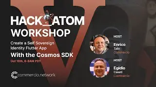 Commerico Workshop: Create a Self Sovereign Identity Flutter App with the Cosmos SDK