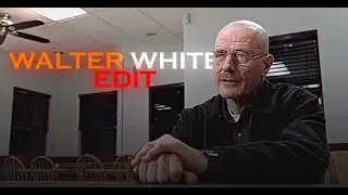 Walter White🥶🥶🥶 [4K]
