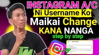 Maikai Instagram Account Ni User Name Ko Change Kana Nanga||How To Change Instagram A/C User Name