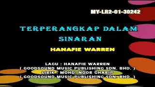 Hanafie Warren - Terperangkap Dalam Sinaran (Official Karaoke Video)
