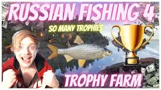 Russian Fishing 4 Trophy Farm So MANY Trophies