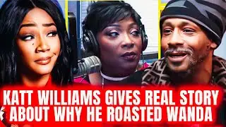 How Tiffany & Wanda PLOTTED 2 Take Down Katt Williams|Wanda Got Roasted Instead