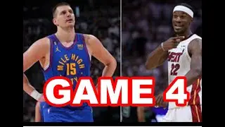 MIAMI HEAT  vs DENVER NUGGETS Live Stream | Game 4
