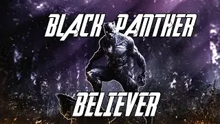 A Small Tribute on Black Panther | Believer Song | Official by Sk_Studios