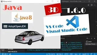 Simplest Way to Use Java 3D 1.6.0 and Java 8 in Visual Studio Code (with Source Code)