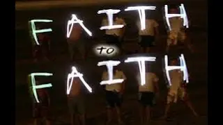 Faith to faith