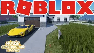 ROBLOX: House Construction Tycoon