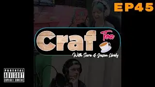 JPJ Creations, TumblerCon, and Turning Your Passion Into a Job with Kelly Burns! - Craft Tea Ep .45