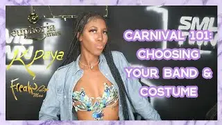CARNIVAL 101: TIPS & ADVICE ON SELECTING YOUR BAND AND COSTUME