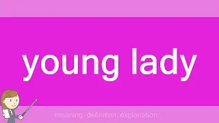 young lady