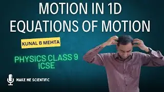 VIMP FIVE EQUATIONS OF MOTION IN  1-D PHYSICS ICSE CLASS 9-12