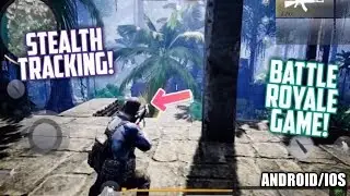STEALTH TRACKING BATTLE ROYALE - iOS / Android || High Graphics || Download now ⏬