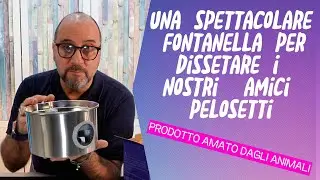 Una spettacolare fontanella per dissetare con acqua fresca i nostri amici pelosetti