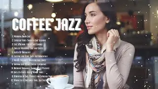 Coffee Jazz Music | Chill Out Lounge | Smooth Jazz Instrumental