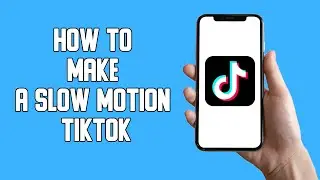 How To Make A Slow Motion TikTok (2022)