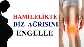 Hamilelikte Diz Ağrısını Engelle