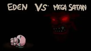 The Binding of Isaac: Repentance - Tainted Eden vs. Mega Satan [No Damage]