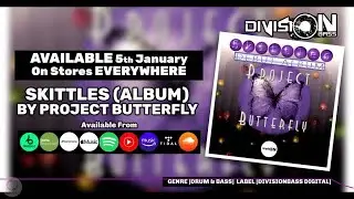 Skittles (Album) By Project Butterfly (OUT NOW)