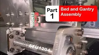 DIY Make Powerful CNC Machine at Home - Part 1: Bed and Gantry Assembly