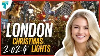 4K London Christmas Lights 2024