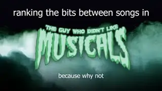 ranking the bits between songs in TGWDLM | STARKID