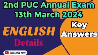 2nd PUC 2024 || English || Key Answers || Annual Exam 13th March complete Solution