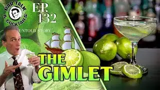 GIMMIE GIMMIE GIMMIE MY GIMLET! - How to make the Gimlet Cocktail | BAR TALK & COCKTAILS