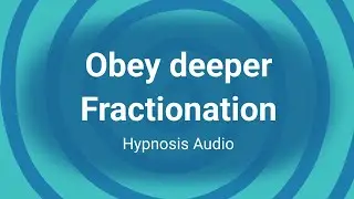 [Hypnosis]  Obey deeper fractionation // F4A, NSFW