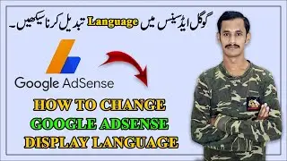 How to Change Language in Google AdSense Account | Google AdSense Language Change