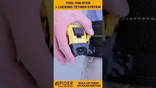 Spider Tool Holster & Locking Tether System