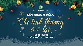 ĐÊM NHẠC 0 ĐỒNG