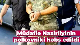 Polkovnik-leytenant həbs edildi
