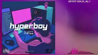 THREE - SADICO FT. CASHEK || HYPERBOY