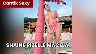 Sexy Shaine Rizelle Macela
