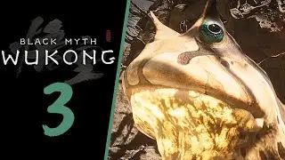 BLACK MYTH: WUKONG | WALKTHROUGH | GAMEPLAY | PART 3