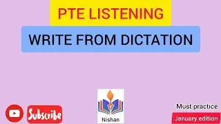 Pte listening | write from dictation