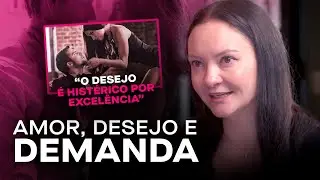 "O DESEJO É HISTÉRICO" - Ana Suy | Cortes da Casa do Saber+
