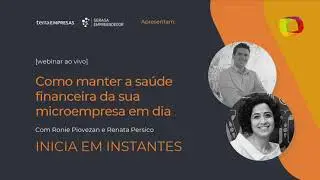 Como manter a saúde financeira da sua microempresa em dia