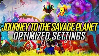 Journey to the Savage Planet — Optimized PC Settings for Best Performance