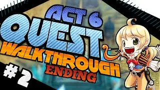 Nostale | Act 6 Guide Pt 3.