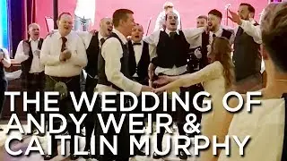 2019-06-13 Thru 2019-06-17 'The Wedding Of 'Mr. Andrew Weir' & 'Miss. Caitlin Murphy', Aboyne