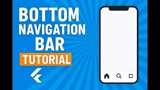 Learn How to Build a Bottom Navigation Bar in Flutter - Bottom Navigation Bar widget