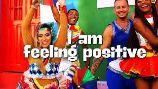 I am Feeling Positive that Everything is Working out for Me (Happy, Bouncy, Uplifting Song)