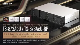 TS-873AeU/TS-873AeU-RP featuring AMD Ryzen 4C/8T 2.2GHz CPU, dual 2.5GbE, M.2 NVMe SSD, PCIe Gen3 x8