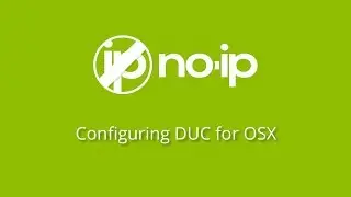 How to Download and Install the No-IP Dynamic Update Client (DUC) for OSX