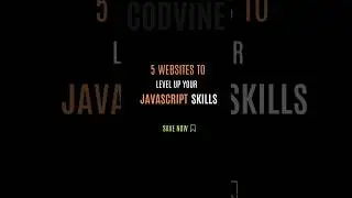 🔥 5 Websites to Level Up Your JavaScript Skills 🚀 |  