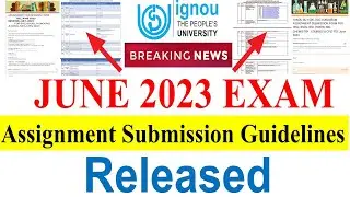 {Breaking News} IGNOU Assignment Submission Guidelines Released For June 2023 Exam | Complete Detail