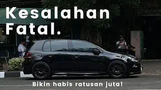 Kesalahan fatal yang bikin habis ratusan juta! - Project Car #1 Eps 2 - VW GOLF GTI MK6