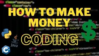 12 Ways On How To Make Money Coding Online