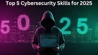 Top 5 Cybersecurity Skills You NEED to Know in 2025 | Adaptivids